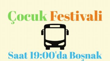 ÇOCUK FESTİVALİ BAŞLIYOR!